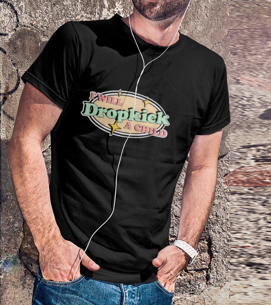 I Will Dropkick A Child Oval Retro Style With Stars T-Shirt