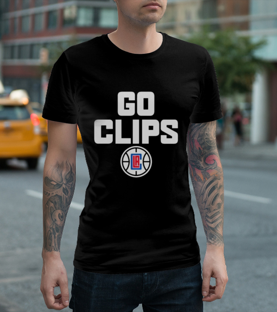 Go Clips LA Clippers Basketball Fan Spirit T-Shirt