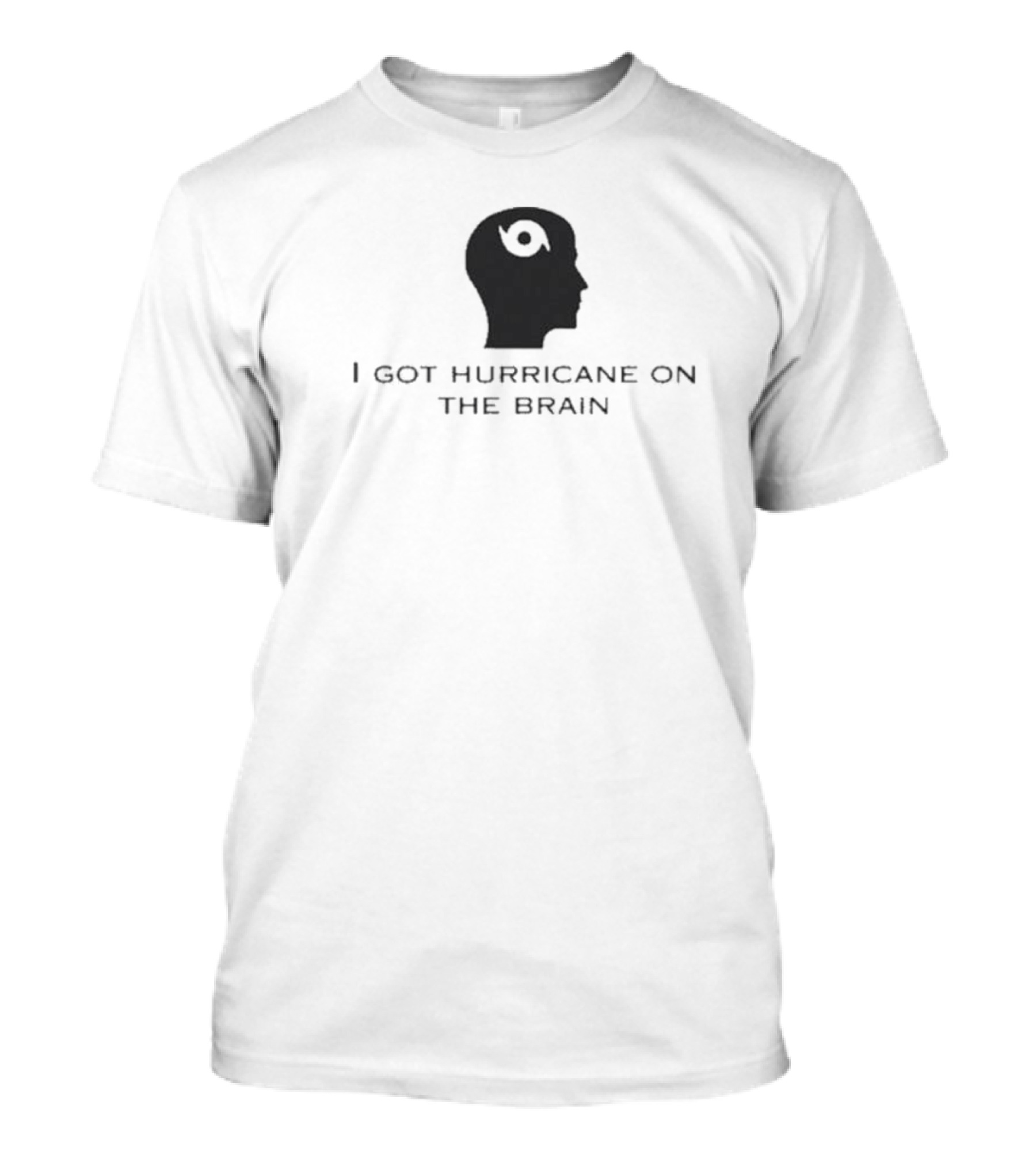 Helicity I Got Hurricane On The Brain Head T-Shirt