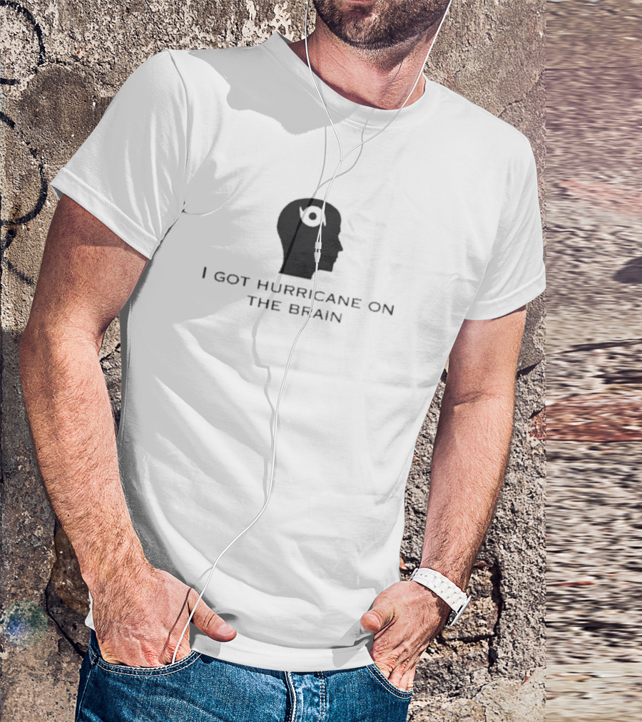 Helicity I Got Hurricane On The Brain Head T-Shirt
