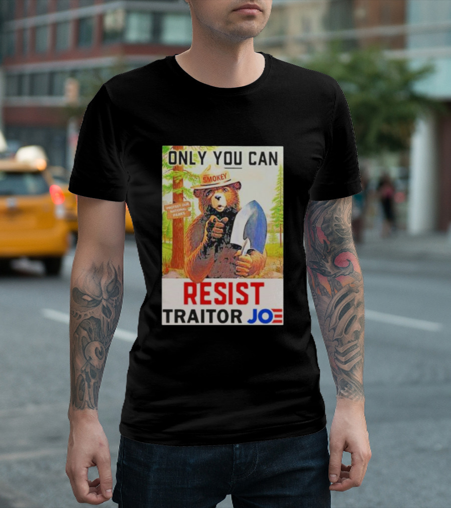 Only You Can Resist Traitor Joe Smokey Bear Forest T-Shirt