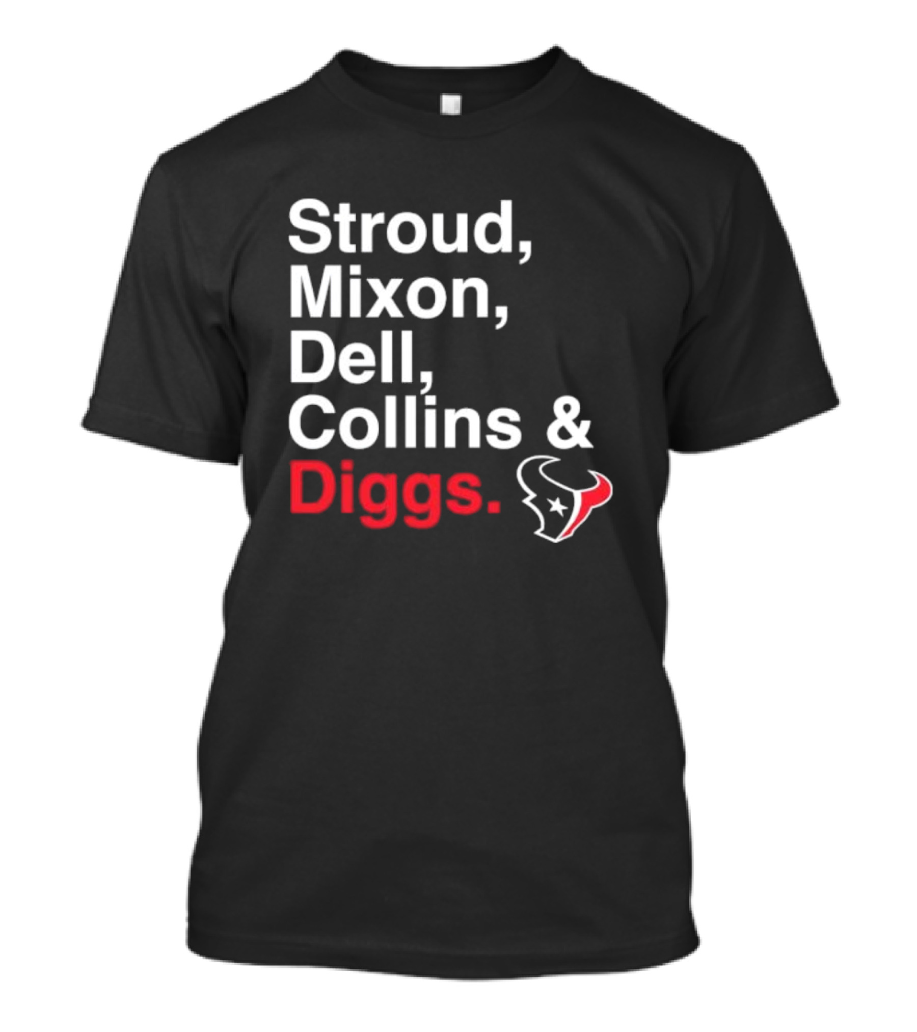 Stroud Mixon Dell Collins Diggs Houston Texans T-Shirt