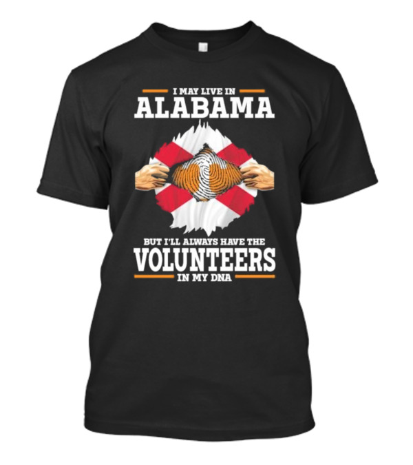 Alabama Resident With Tennessee Volunteers Spirit In My DNA T-Shirt