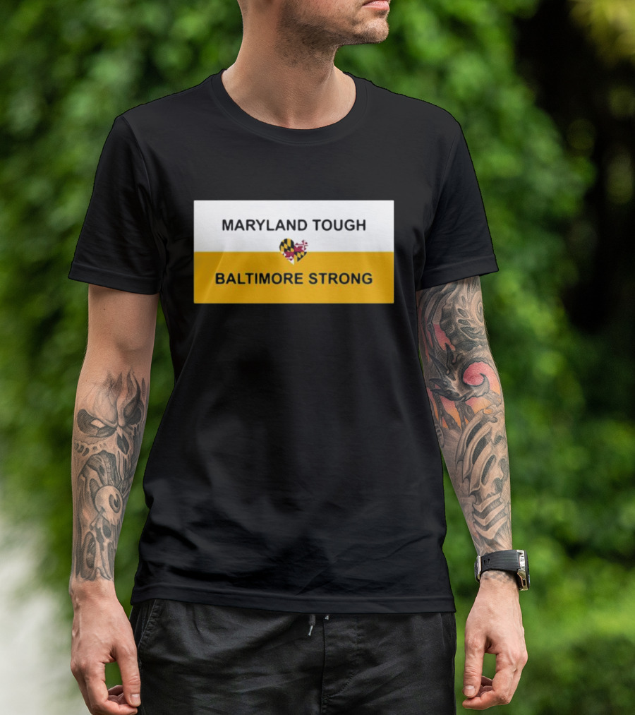 Maryland Tough Baltimore Strong Heart Maryland Flag T-Shirt