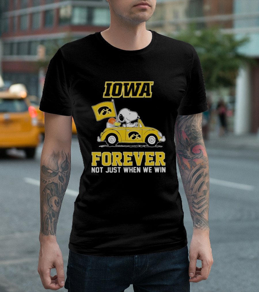 Iowa Hawkeyes Snoopy and Woodstock Car Forever Not Just When We Win T-Shirt