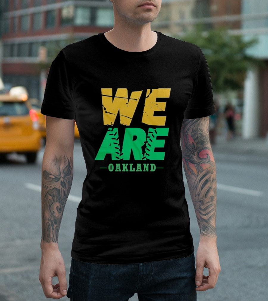 WE ARE OAKLAND Yellow Green Text Baseball Seam T-Shirt