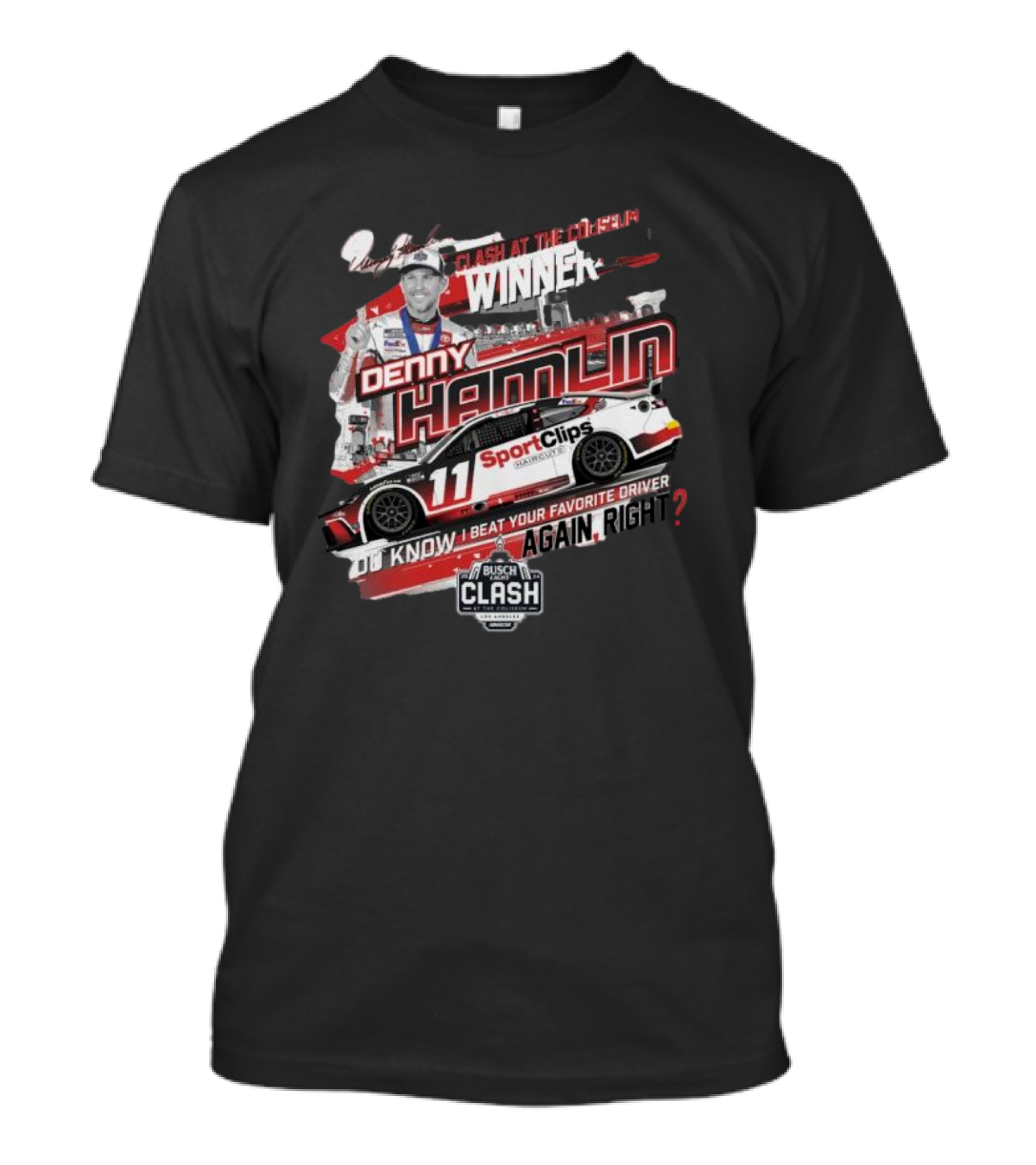 Denny Hamlin Clash At The Coliseum Winner 2024 Busch Light Clash Race 11 Sport Clips T-Shirt