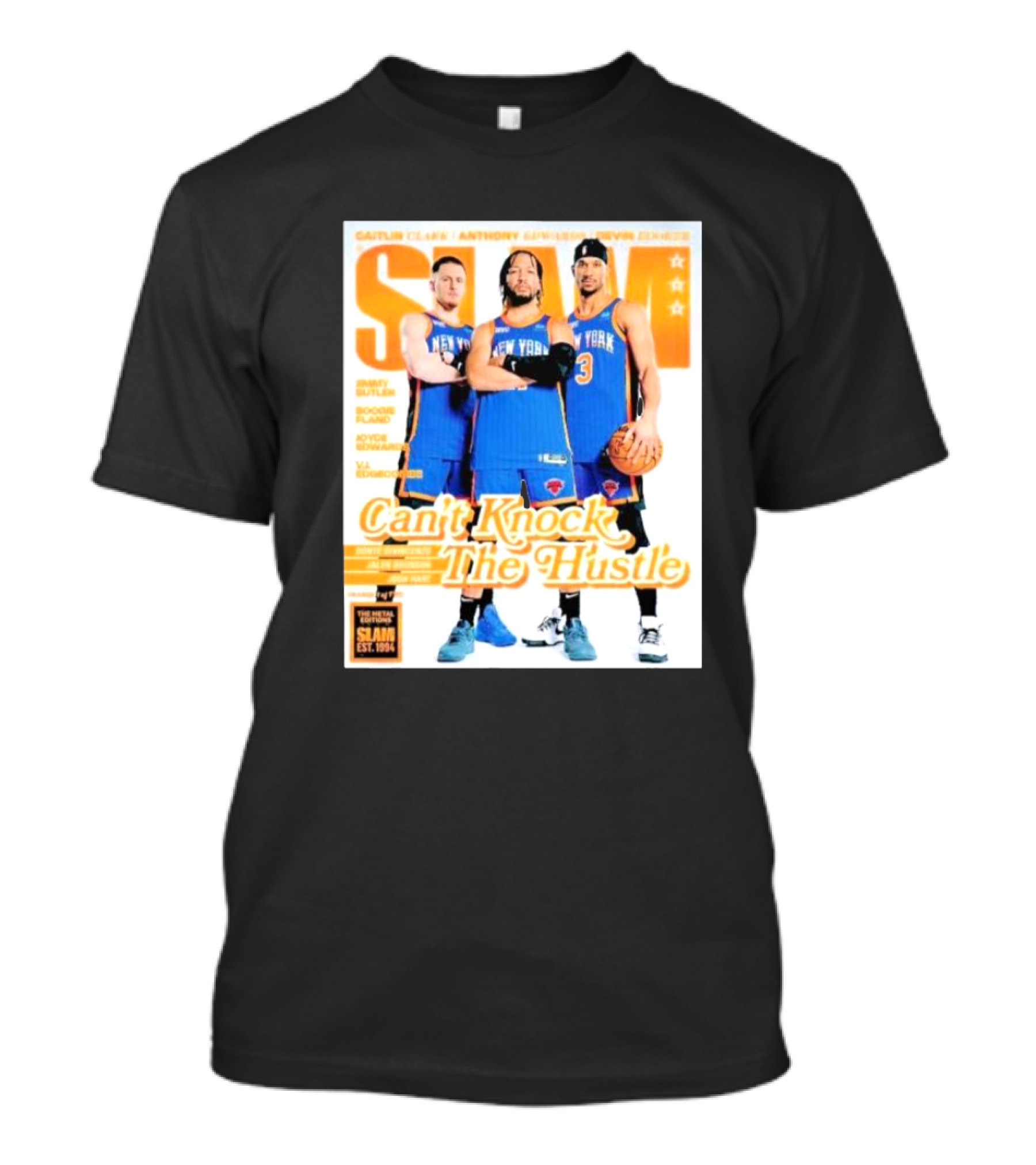 Slam Magazine Can't Knock The Hustle Brunson Hart Divincenzo New York Knicks T-Shirt