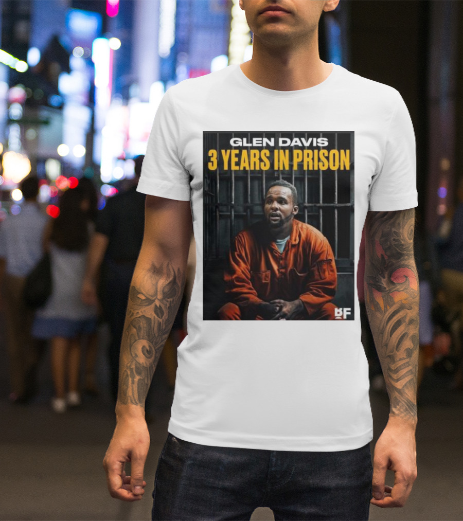 Glen Davis 3 Years In Prison BF T-Shirt