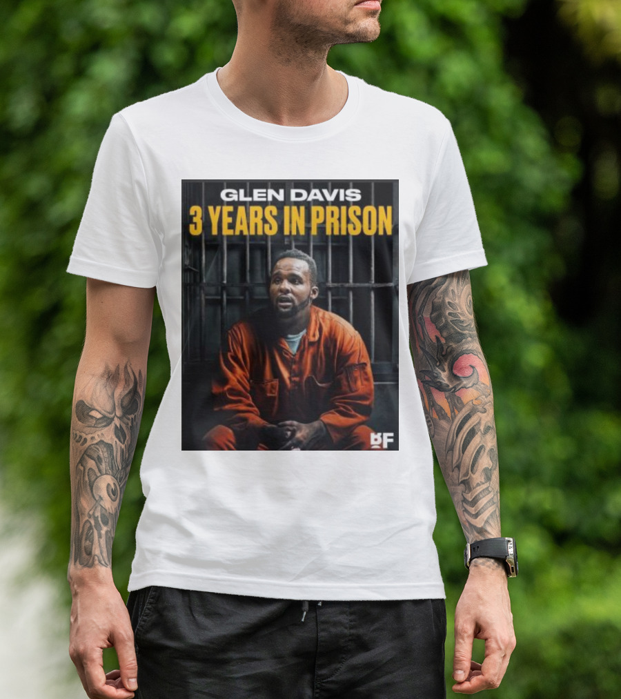 Glen Davis 3 Years In Prison BF T-Shirt