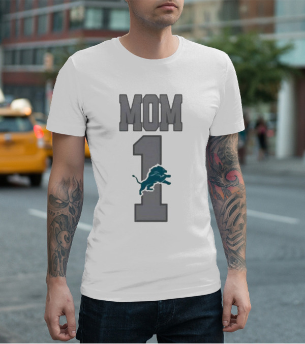 Detroit Lions Number 1 Mom T-Shirt