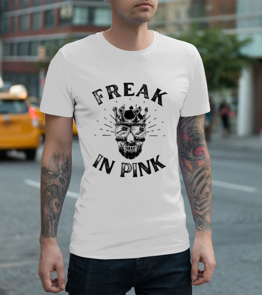 Freak In Pink Skull with Crown and Sunglasses T-Shirt