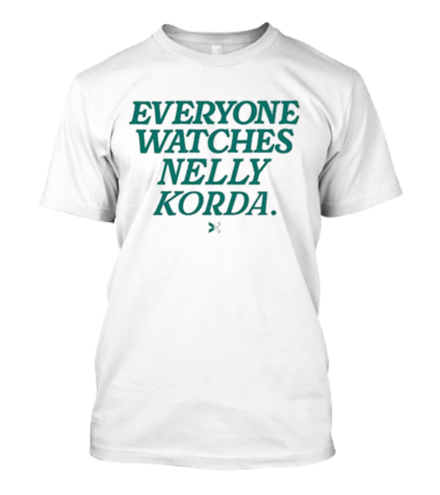 Togethxr Everyone Watches Nelly Korda T-Shirt