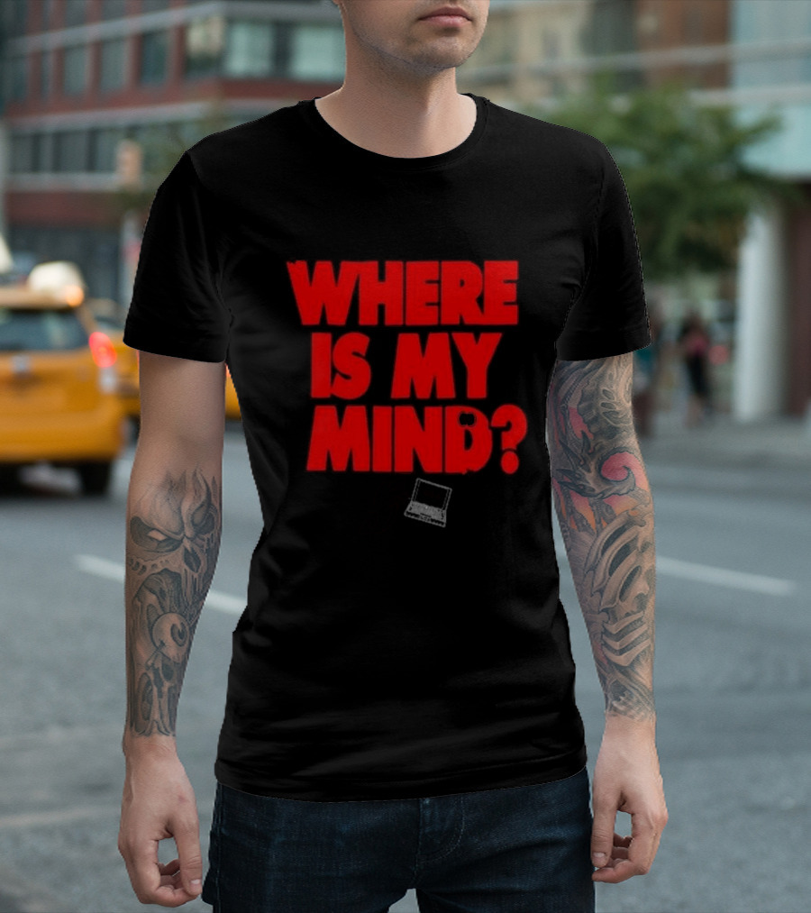 404 Where Is My Mind? Last Chance T-Shirt