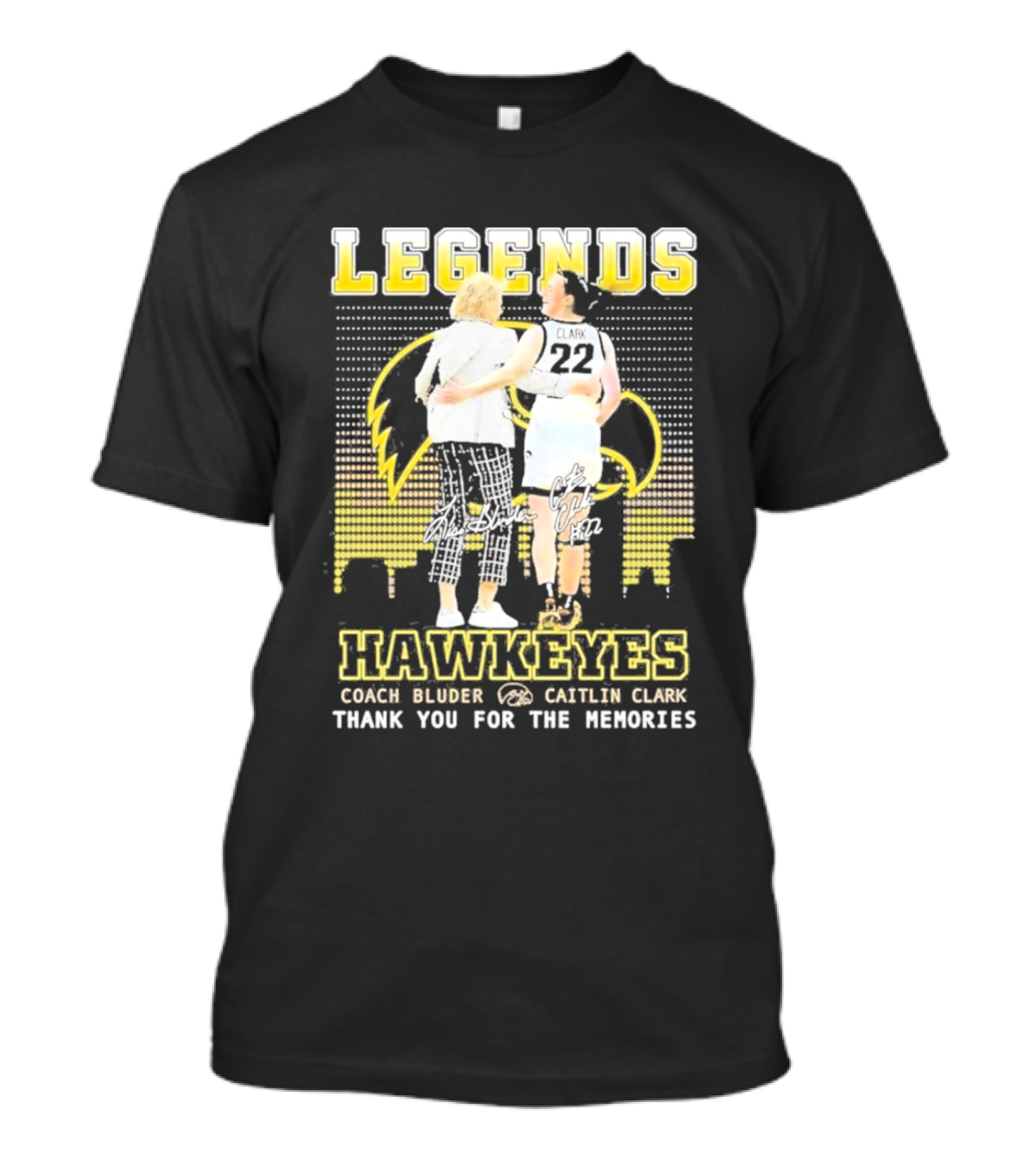 Legends Hawkeyes Coach Bluder Caitlin Clark Thank You For The Memories T-Shirt