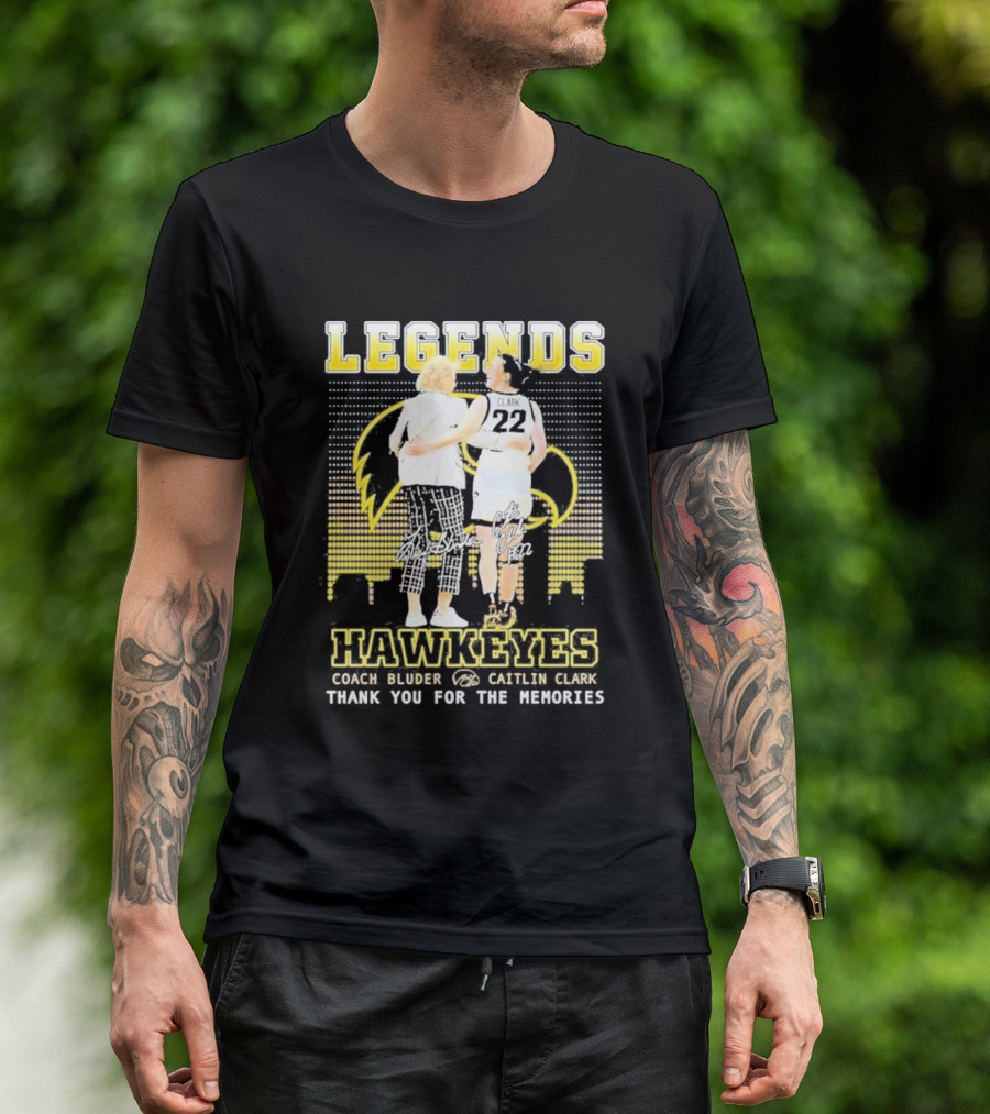 Legends Hawkeyes Coach Bluder Caitlin Clark Thank You For The Memories T-Shirt