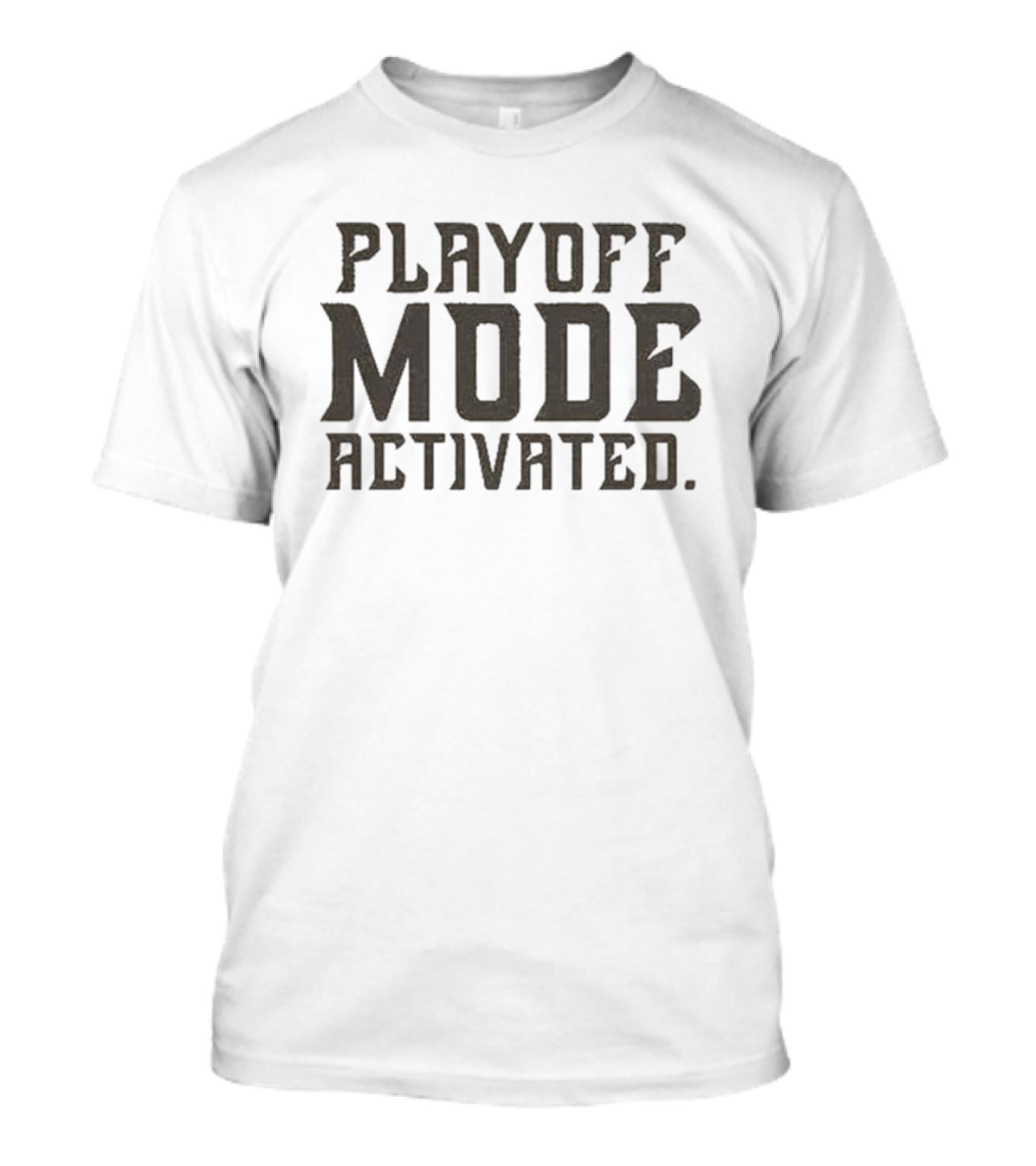 Playoff Mode Activated Hockey Hometown Drop The Mitts T-Shirt