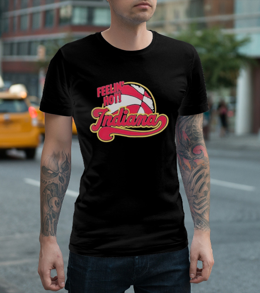 Feelin Hot Indiana Pacers Basketball T-Shirt