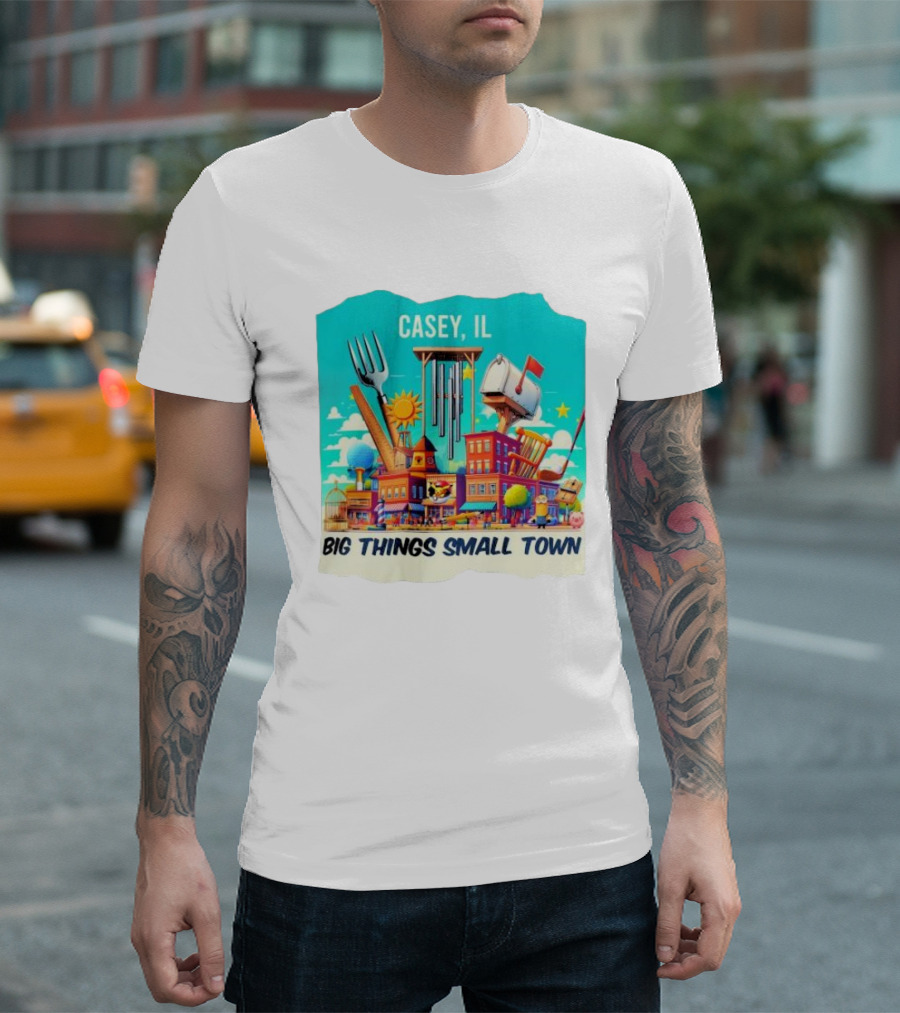 Casey IL Big Things Small Town Oversized Items and Landmarks T-Shirt