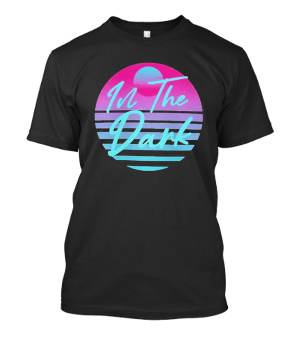 Tyler Lorette In The Dark Retro Neon Sunset T-Shirt