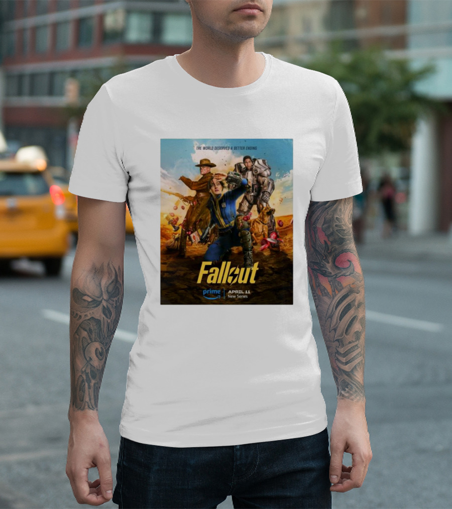 Fallout New Series Prime April 11 The World Deserves A Better Ending T-Shirt