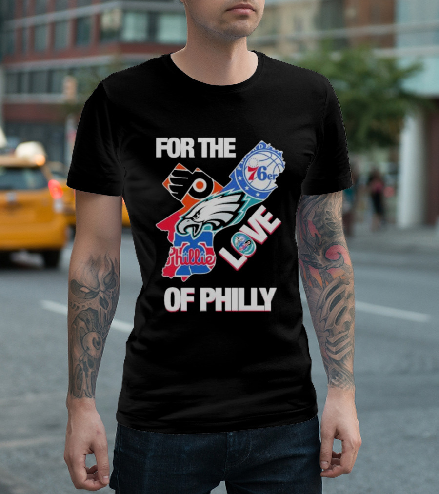 For the Love of Philly Philadelphia Flyers 76ers Eagles Phillies Skyline T-Shirt