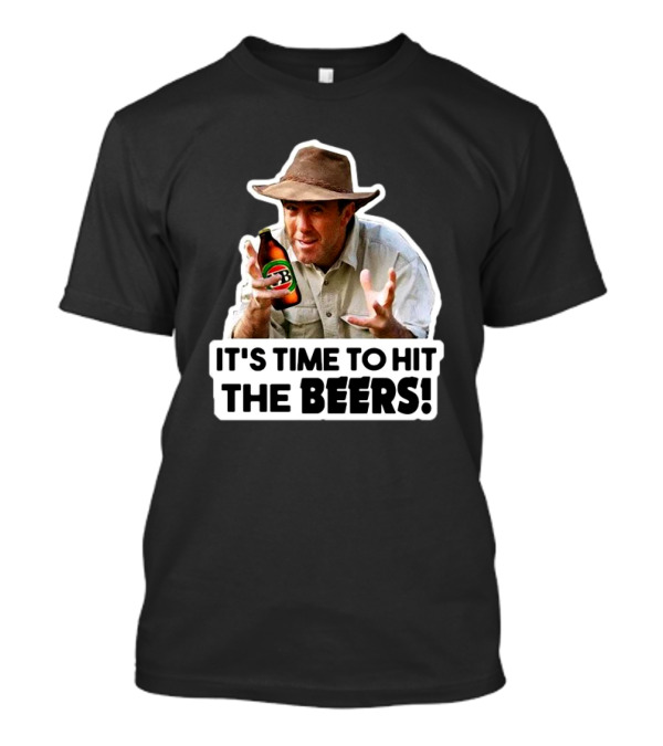Russell Coight It's Time To Hit The Beers Beer Bottle Hat T-Shirt