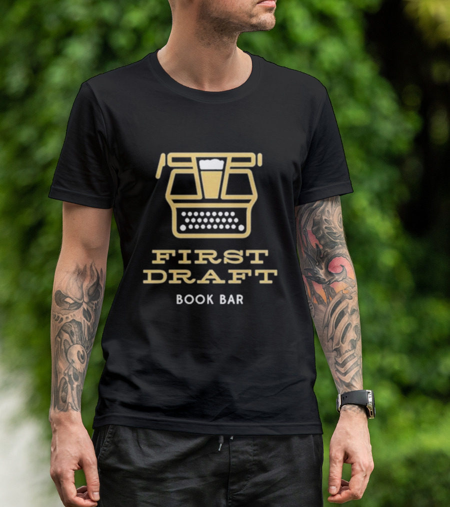 First Draft Book Bar Tenth Anniversary Typewriter And Beer T-Shirt