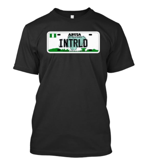 Abuja Centre Of Unity INTRLD Federal Republic Of Nigeria License Plate T-Shirt