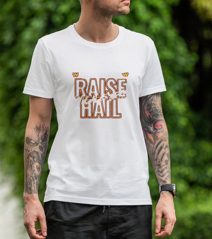 Recalculating Raise Hail Knuckle Up W Iconic Sports Phrase T-Shirt