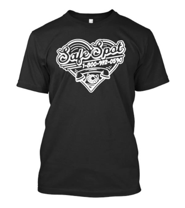 Safe Spot Heart Dial 1 800 972 0590 T-Shirt