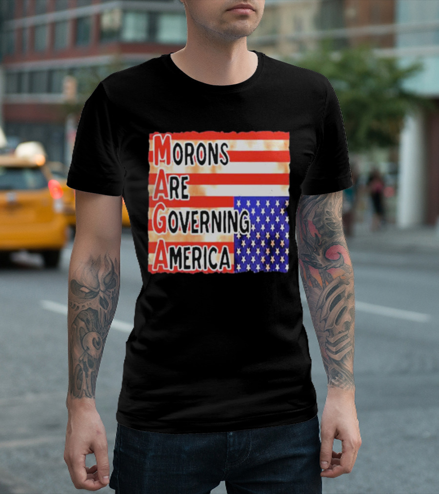 Morons Are Governing America MAGA T-Shirt