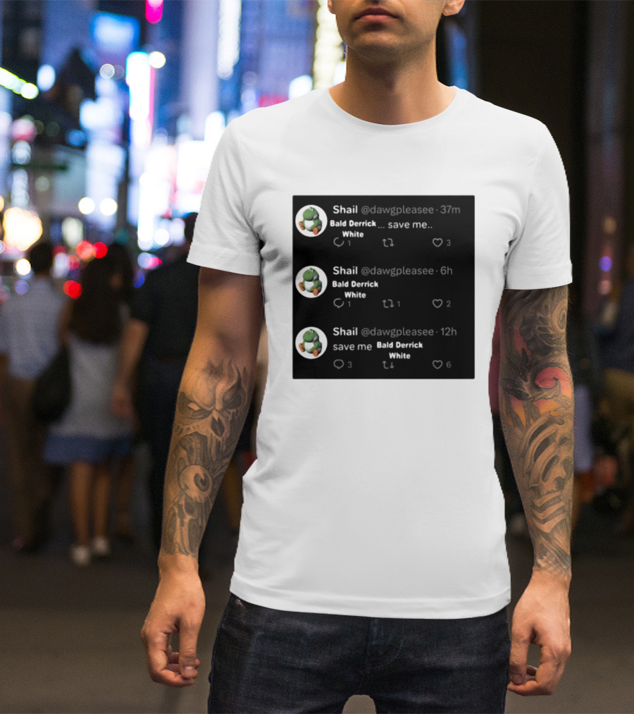 Shail Dawgpleasee Bald Derrick White Save Me Tweets Pattern With Dinosaur Avatar T-Shirt