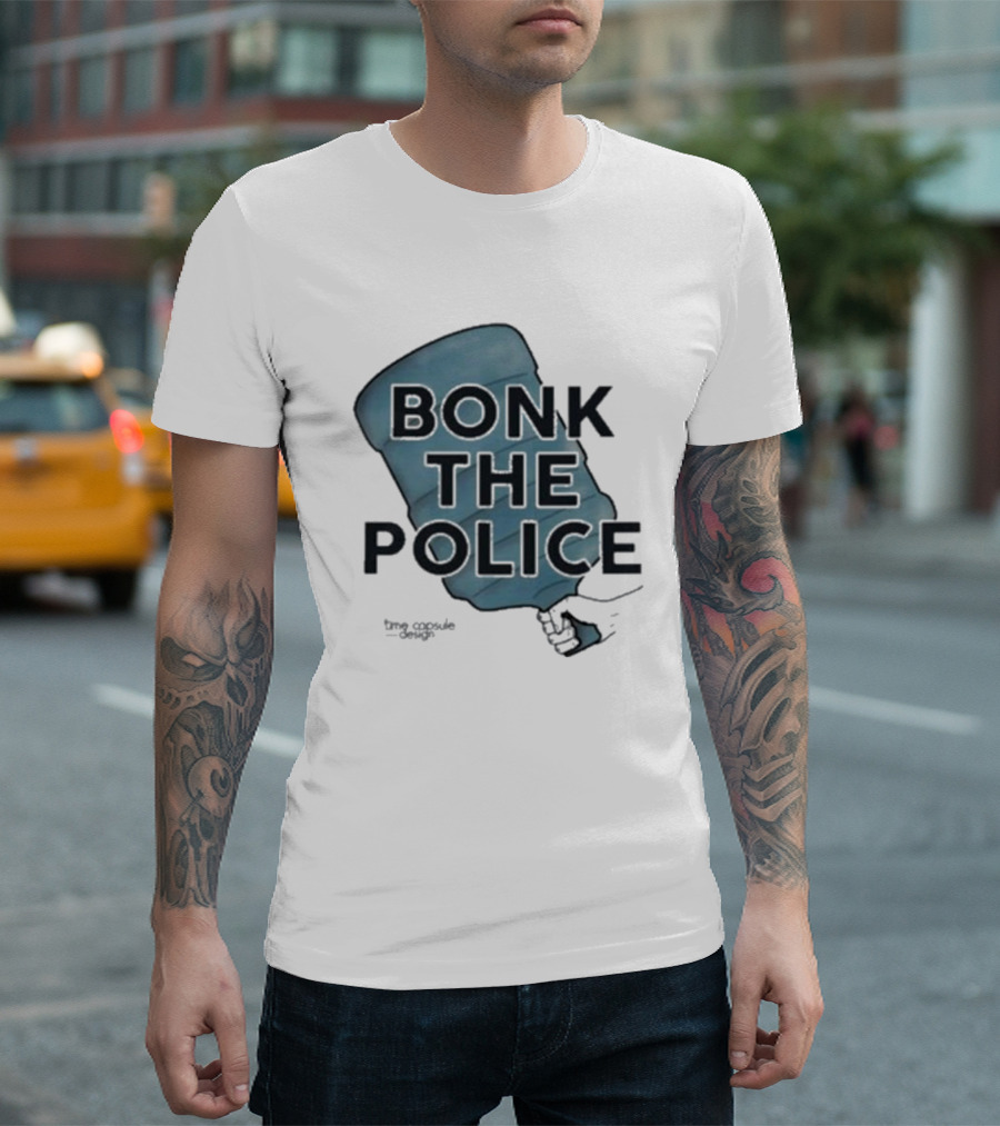 Bonk The Police Water Jug T-Shirt