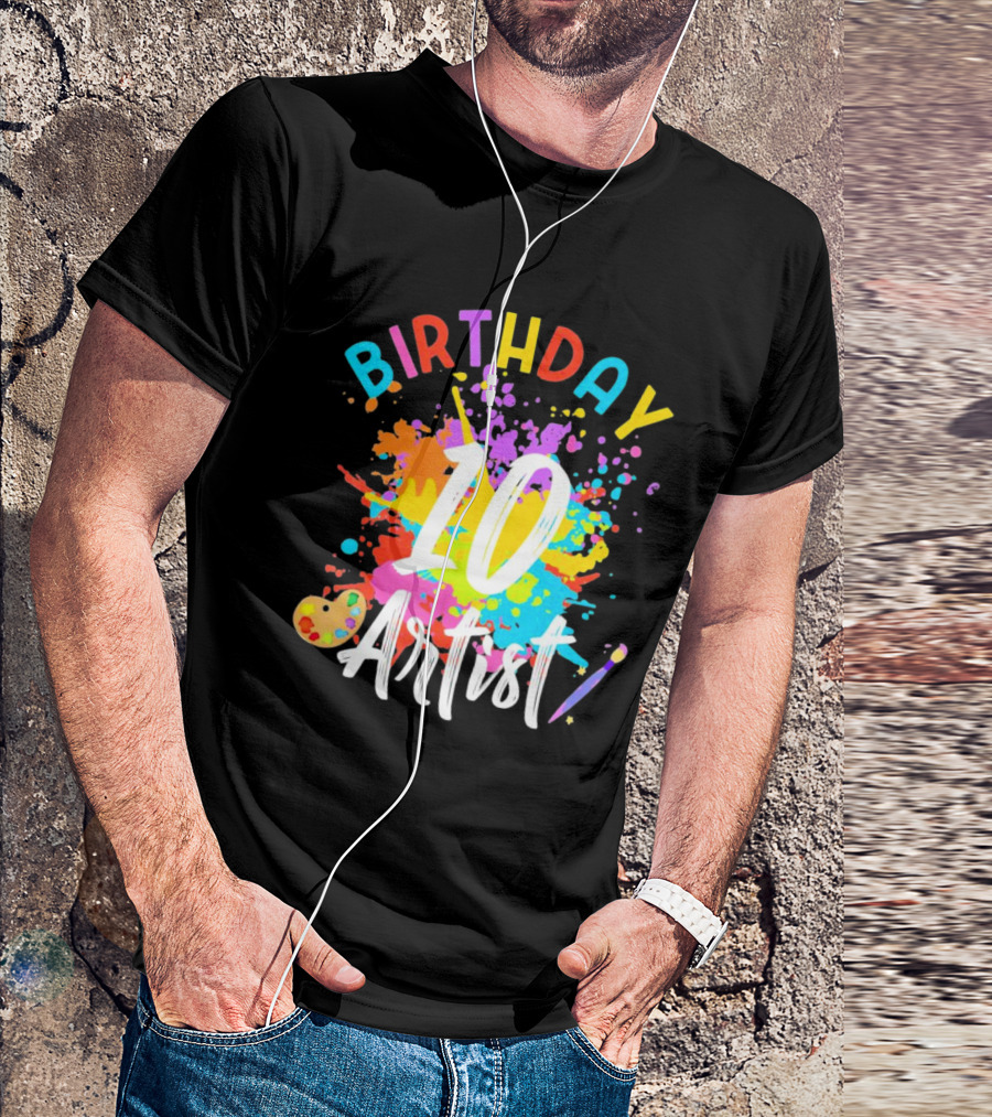 Birthday 10 Artist Painting Party T-Shirt