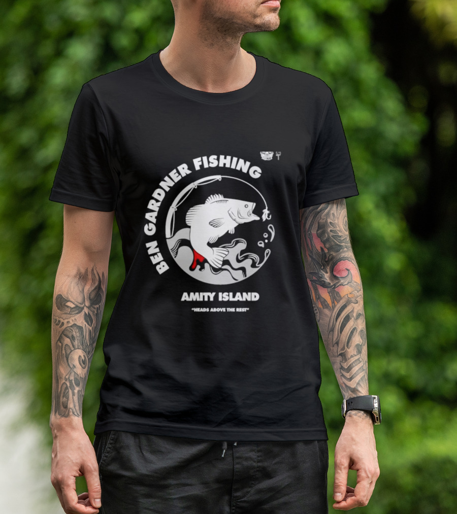 Ben Gardner Fishing Amity Island Heads Above The Rest Iconic Bass Catch T-Shirt