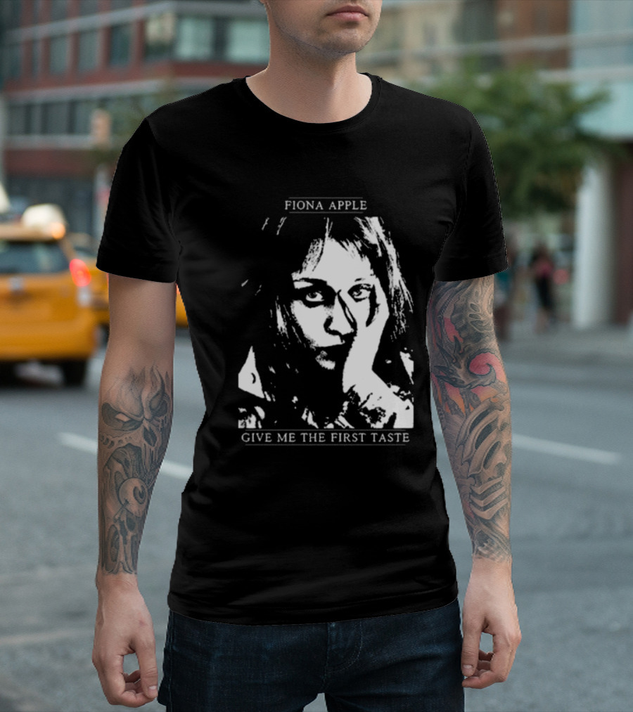 Fiona Apple Give Me the First Taste T-Shirt