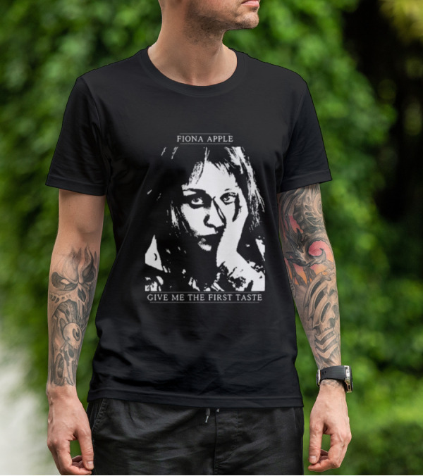 Fiona Apple Give Me The First Taste T-Shirt