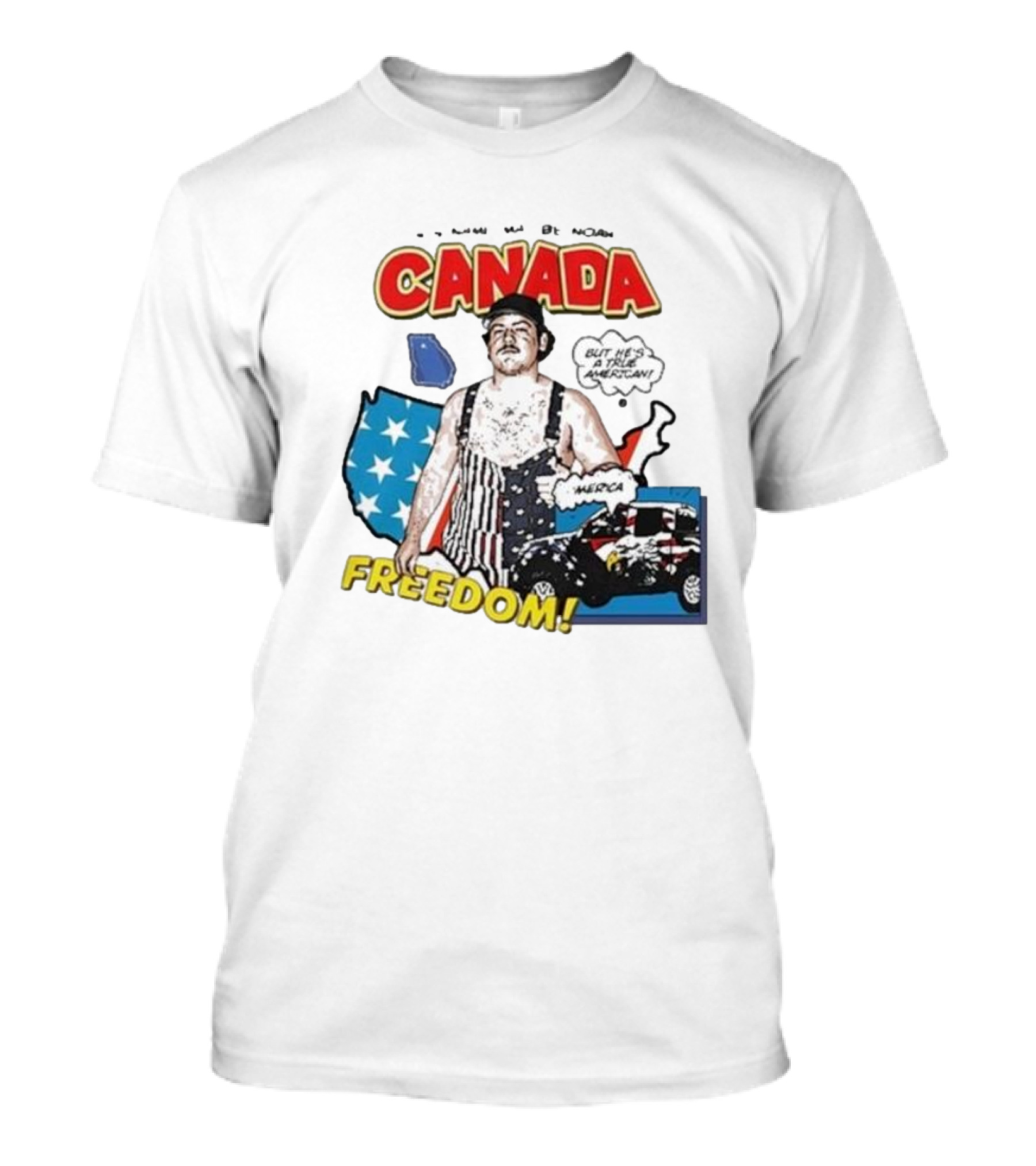 Noah Canada Freedom But He's A True American America T-Shirt