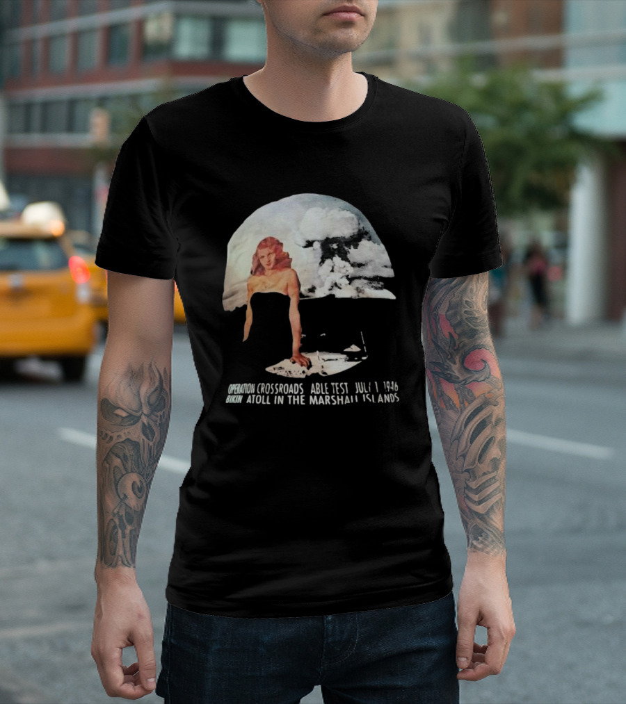 Operation Crossroads Bikini Atoll Able Test July 1 1946 Marshall Islands Explosion Woman T-Shirt