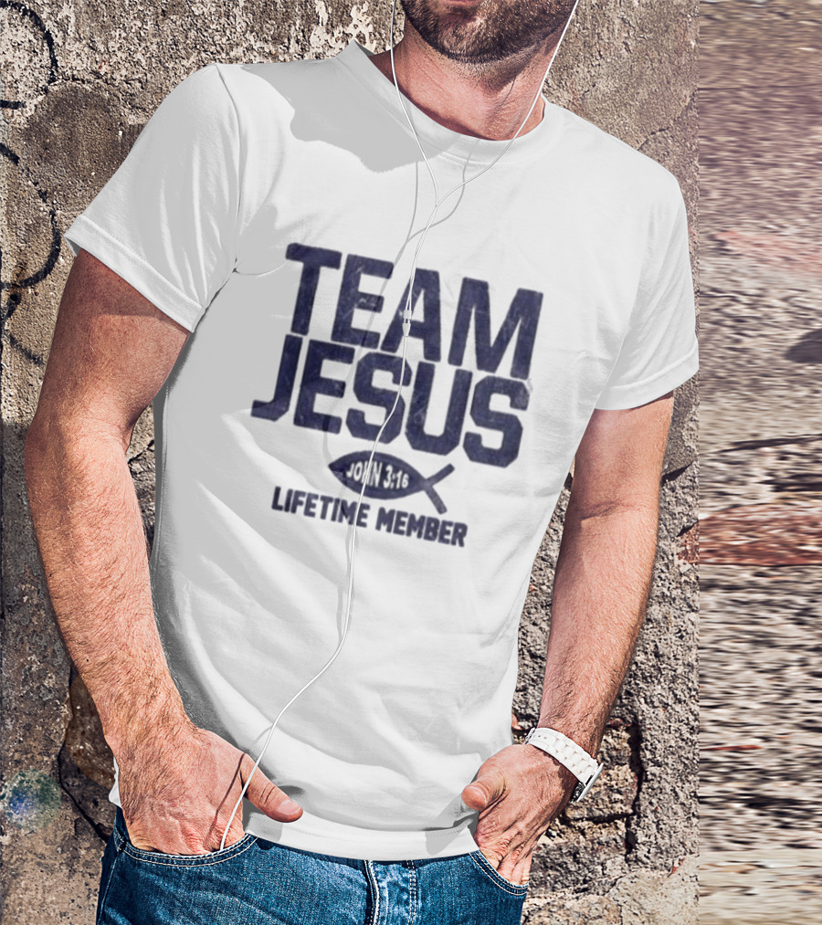 Team Jesus John 14:6 Lifetime Member T-Shirt