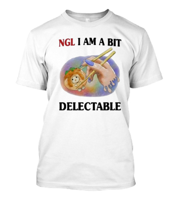 Jmcgg NGL I Am A Bit Delectable Sushi Roll With Cute Character T-Shirt