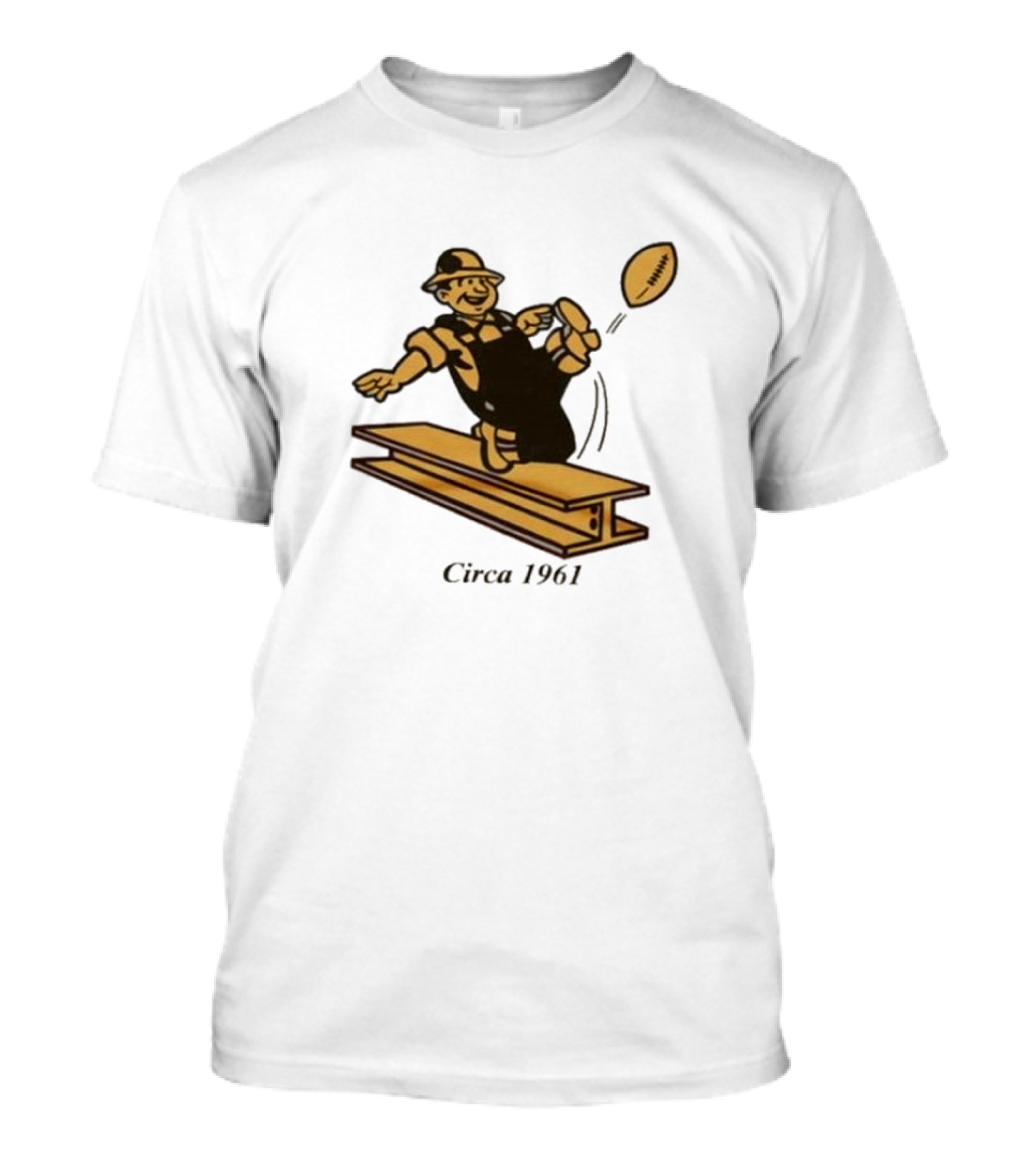 Pittsburgh Steelers Circa 1961 Football Kick Ironworker T-Shirt
