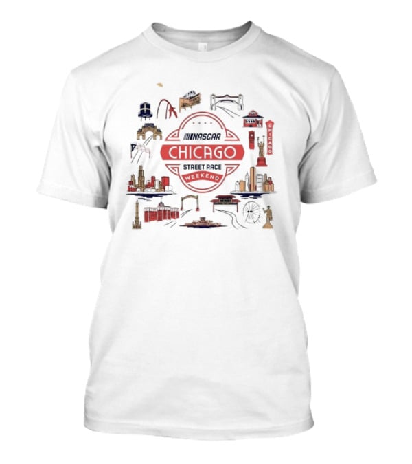 NASCAR Chicago Street Race Weekend Landmarks T-Shirt