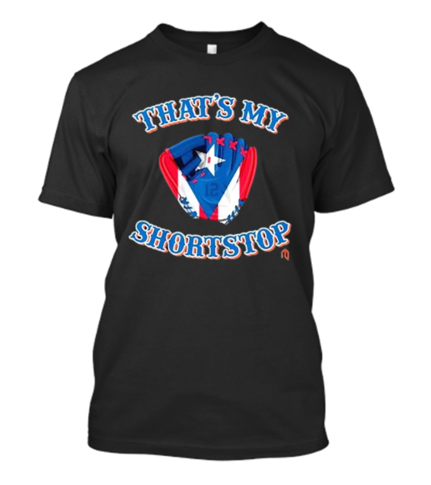 THAT'S MY SHORTSTOP Puerto Rican Flag Baseball Glove T-Shirt