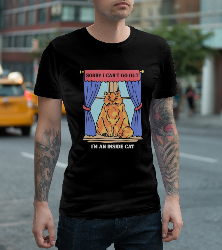 Sorry I Can’t Go Out I’m An Inside Cat Window Curtains Blue Orange Cat T-Shirt