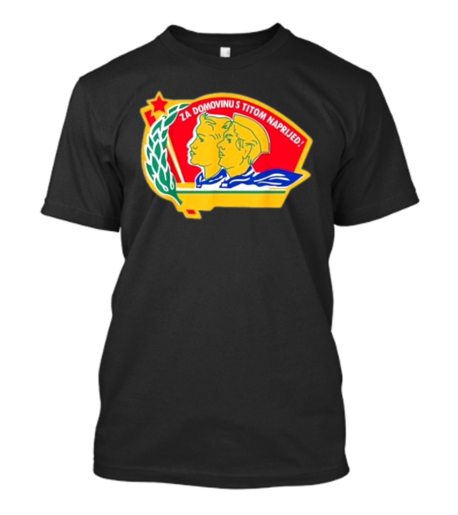 Za Domovinu S Titom Naprijed Red Star Laurel Wreath Emblem T-Shirt