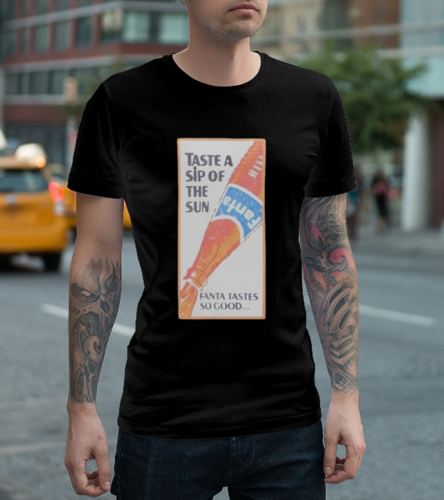 Taste a Sip of the Sun Fanta Tastes So Good Refreshing Orange Beverage T-Shirt