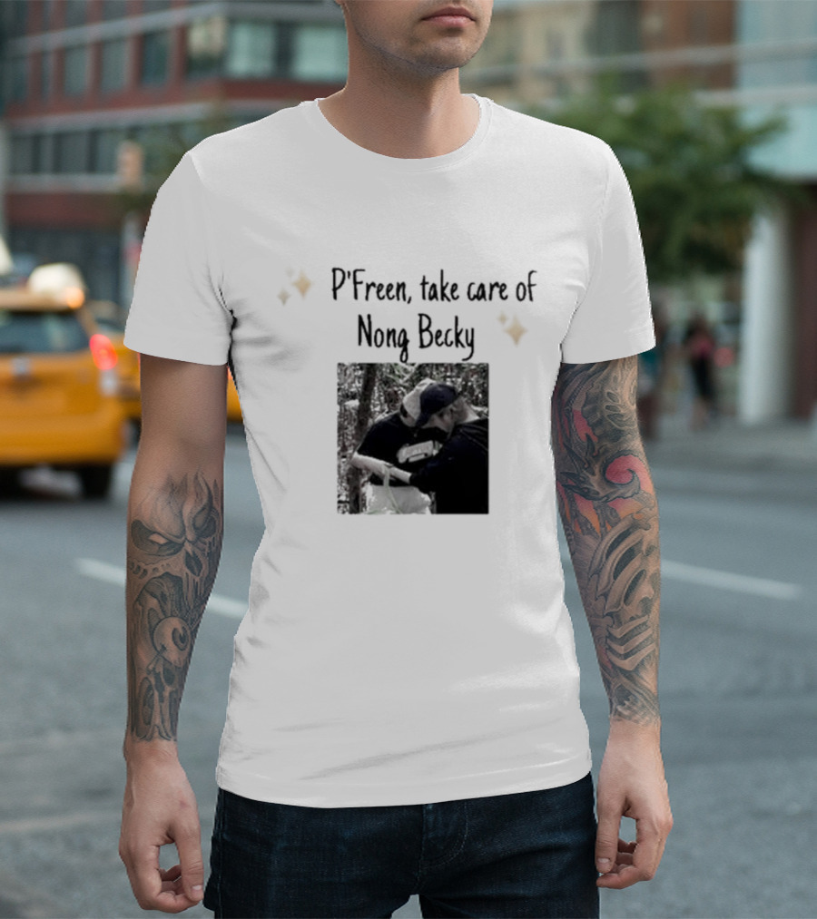 P'Freem Take Care Of Nong Becky Forest Adventure T-Shirt