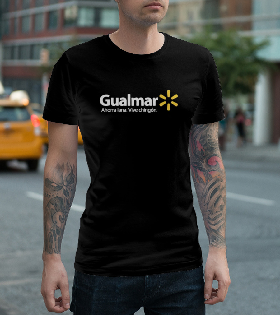 Gualmar Ahorra Lana Vive Chingón sátira Realsamuelmorin T-Shirt